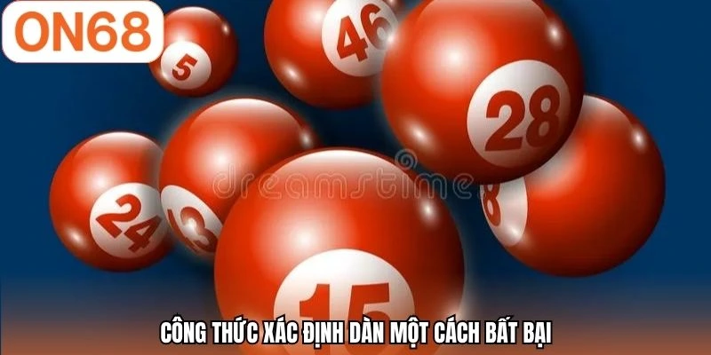Công thức xác định dàn một cách bất bại