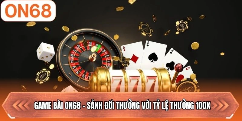 game bài on68