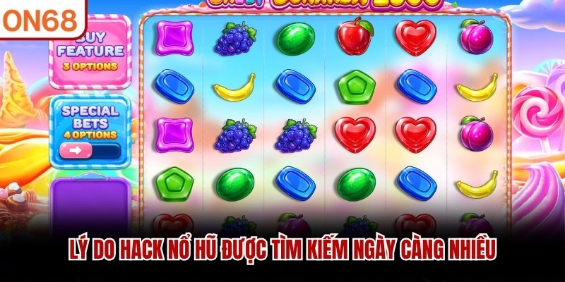 Lý do hack nổ hũ được tìm kiếm ngày càng nhiều